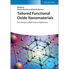 (英文圖書) Tailored Functional Oxide Nanomaterials: From Design to Multi-Purpose Applications 精裝版, Wiley-Vch, 英文