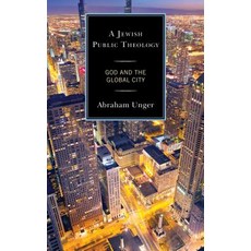 (英文圖書) A Jewish Public Theology: God and the Global City 精裝版, Rlpg/Galleys, 英文