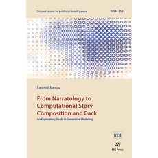 (英文圖書) From Narratology to Computational Story Composition and Back: An Exploratory St... 平裝版, IOS Press, 英文