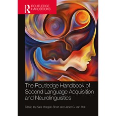 (英文圖書) The Routledge Handbook of Second Language Acquisition and Neurolinguistics 精裝版, 英文