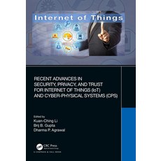 (英文圖書) Recent Advances in Security Privacy and Trust for Internet of Things (IoT) and Cyber-Physic... 平裝版, CRC Press, 英文