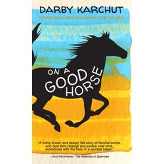 On a Good Horse 精裝版, Owl Hollow Press, LLC, 英文