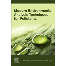 (英文圖書) Modern Environmental Analysis Techniques for Pollutants 平裝版, Elsevier, 英文