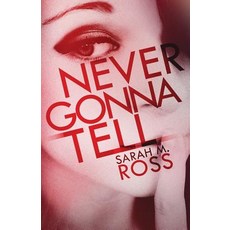 (英文圖書)Never Gonna Tell 平裝版, Createspace Independent Pub..., 英文