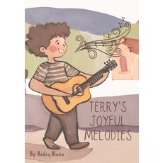 (英文圖書)Terry's Joyful Melodies 平裝版, Independently Published, 英文