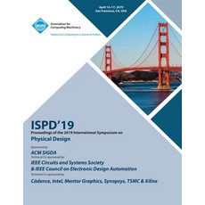 Ispd'19: Proceedings of the 2019 International Symposium on Physical Design 平裝版, ACM, 英文