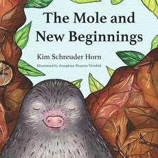 The Mole and New Beginnings: Children's rhyme story book 平裝版, National Library of South A..., 英文