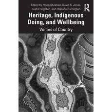 (英文圖書) Heritage Indigenous Doing and Wellbeing: Voices of Country 平裝版, Routledge, 英文