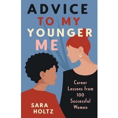 (英文圖書) Advice to My Younger Me: Career Lessons from 100 Successful Women 平裝版, Lioncrest Publishing, 英文