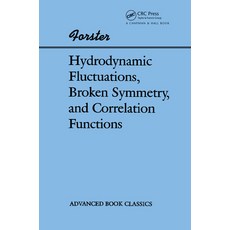 (英文圖書) Hydrodynamic Fluctuations Broken Symmetry and Correlation Functions 精裝版, CRC Press, 英文