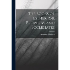 (英文圖書) The Books of Esther Job Proverbs and Ecclesiates 平裝版, Legare Street Press, 英文