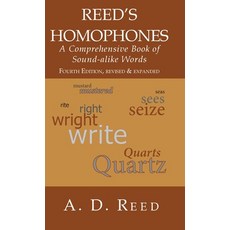 Reed's Homophones: A Comprehensive Book of Sound-alike Words 精裝版, Pisgah Press LLC, 英文