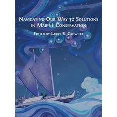 (英文圖書) Navigating Our Way to Solutions in Marine Conservation 精裝版, Open Book Publishers, 英文