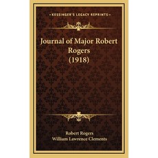 (英文圖書) Journal of Major Robert Rogers (1918) 精裝版, Kessinger Publishing, 英文