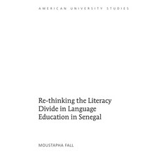 (英文圖書) Re-thinking the Literacy Divide in Language Education in Senegal 精裝版, Peter Lang Us, 英文