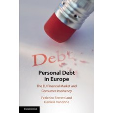 (英文圖書) Personal Debt in Europe: The EU Financial Market and Consumer Insolvency 平裝版, Cambridge University Press, 英文