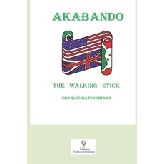 (英文圖書) Akabando. The Walking Stick 平裝版, Editions Traditions & Moder..., 英文