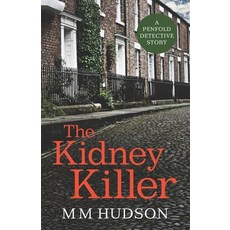 The Kidney Killer: A Penfold Detective Story 平裝版, Penfold Books, 英文