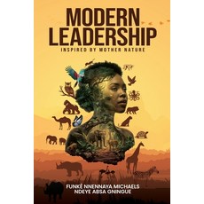 (英文圖書) Modern Leadership: Inspired by Mother Nature 平裝版, Leaders Press, 英文