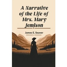 (英文圖書)A Narrative of the Life of Mrs. Mary Jemison 平裝版, Double 9 Books, 英文