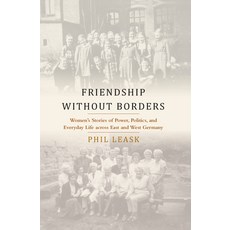 (英文圖書) Friendship Without Borders: Women's Stories of Power Politics and Everyday Life Across East... 平裝版, Berghahn Books, 英文