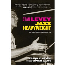 (英文圖書) Stan Levey: Jazz Heavyweight 平裝版, Santa Monica Press, 英文