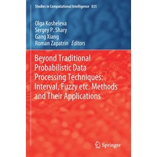 (英文圖書) Beyond Traditional Probabilistic Data Processing Techniques: Interval Fuzzy Etc. Methods and... 平裝版, Springer, 英文