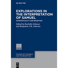 (英文圖書) Explorations in the Interpretation of Samuel: Intertextuality and Reception 精裝版, de Gruyter, 英文