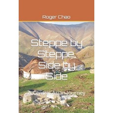 (英文圖書) Steppe by Steppe Side by Side: A Central Asian Journey 平裝版, Independently Published, 英文