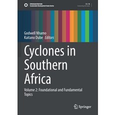 (英文圖書) Cyclones in Southern Africa: Volume 2: Foundational and Fundamental Topics 平裝版, Springer, 英文