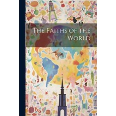 (英文圖書) The Faiths of the World 平裝版, Legare Street Press, 英文