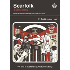Scarfolk & Environs: Road & Leisure Map for Uninvited Tourists 精裝版, Herb Lester Associates, 英文
