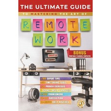 (英文圖書) The Ultimate Guide to Mastering Remote Work: Proven Strategies to Stay Producti... 平裝版, Independently Published, 英文