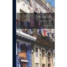 (英文圖書) Trujillo: the Last Caesar 精裝版, Hassell Street Press, 英文