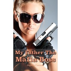 (英文圖書) My Father The Mafia Boss 平裝版, Paragon Publishing, 英文