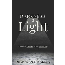 (英文圖書) Darkness 2 Light: There Is Favor After Failure! 平裝版, Independently Published, 英文