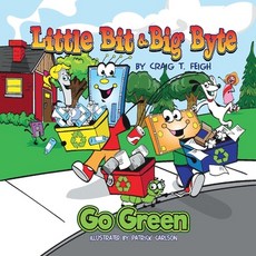(英文圖書)Little Bit & Big Byte Go Green: Volume 2 精裝版, Bookbaby, 英文