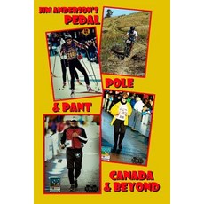 (英文圖書) Pedal Pole & Pant Canada & Beyond 平裝版, Createspace Independent Pub..., 英文