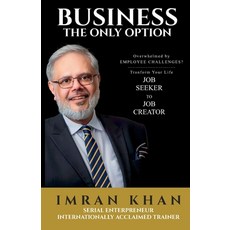 (英文圖書) Business the Only Option: Overwhelmed by Employment Challenges? Transform Your... 平裝版, Action Wealth Publishing, 英文