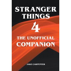 (英文圖書) Stranger Things 4 - The Unofficial Companion 平裝版, Jake Carpenter, 英文
