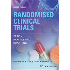 Randomised Clinical Trials: Design Practice & Reporting 平裝版, Wiley-Blackwell, 英文