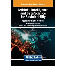 (英文圖書) Artificial Intelligence and Data Science for Sustainability: Applications and M... 精裝版, IGI Global, 英文