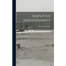 (英文圖書) Simplified Aerodynamics 精裝版, Hassell Street Press, 英文