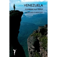 (英文圖書) Venezuela: Climbing Ilu Tepuy 平裝版, Leveret Publishing, 英文
