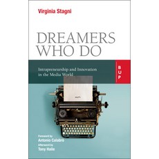 Dreamers Who Do: Intrapreneurship and Innovation in the Media World 平裝版, Egea Spa - Bocconi Universi..., 英文