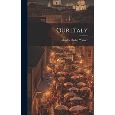 (英文圖書) Our Italy 精裝版, Legare Street Press, 英文