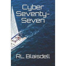 (英文圖書) Cyber Seventy-Seven 平裝版, Independently Published, 英文