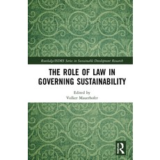The Role of Law in Governing Sustainability 精裝版, Routledge, 英文