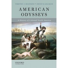 (英文圖書) American Odysseys: A History of Colonial North America 平裝版, Oxford University Press, 英文