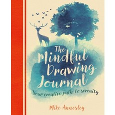 The Mindful Drawing Journal: Your Creative Path to Serenity 平裝版, Sirius Entertainment, 英文